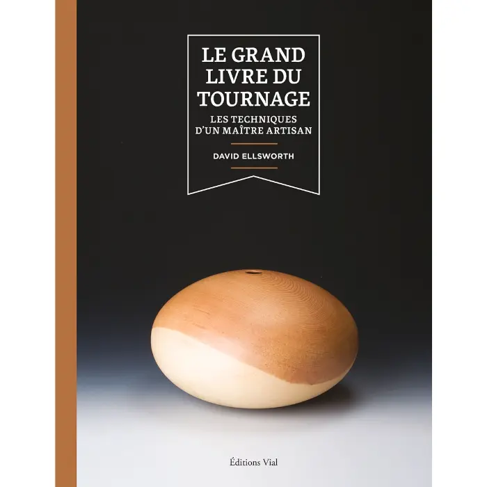 Livre tournage sur bois 258 p. - David Ellsworth